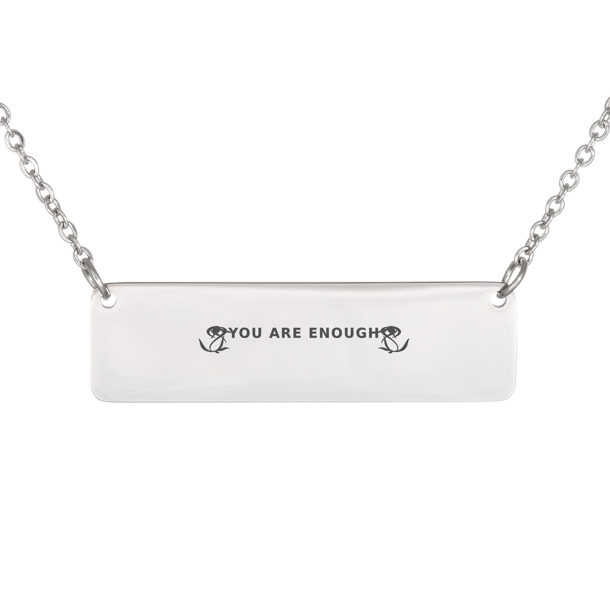 You Are Enough Engraved Necklace