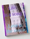 Life Is a Song Journal